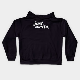 just. write. (light) Kids Hoodie